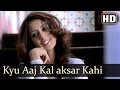 Kyu Aaj Kal Aksar Kahi | 7 1/2 Phere: More Than a Wedding | Irrfan Khan | Chahat Khanna | Filmigaane Kyu Aaj Kal Aksar Kahi | 7 1/2 Phere: More Than a Wedding | Irrfan Khan | Chahat Khanna | Filmigaane