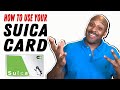 How to Use Your Pasmo/Suica