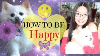 HOW TO BE HAPPY - Top 5 SECRETS to Happiness