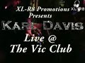 Karl Davis @ The Vic Club Pt1