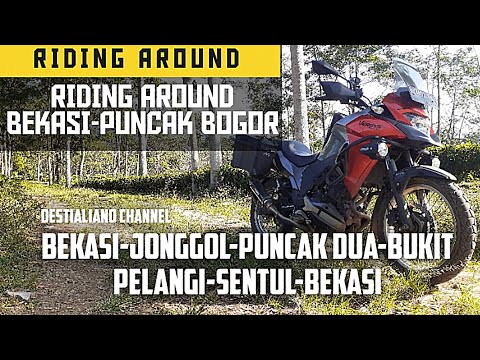 RIDING AROUND BEKASI PUNCAK BOGOR | JALUR ALTERNATIF KE PUNCAK | MOTOVLOG VERSYS