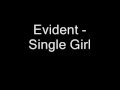 Evident - Single Girl