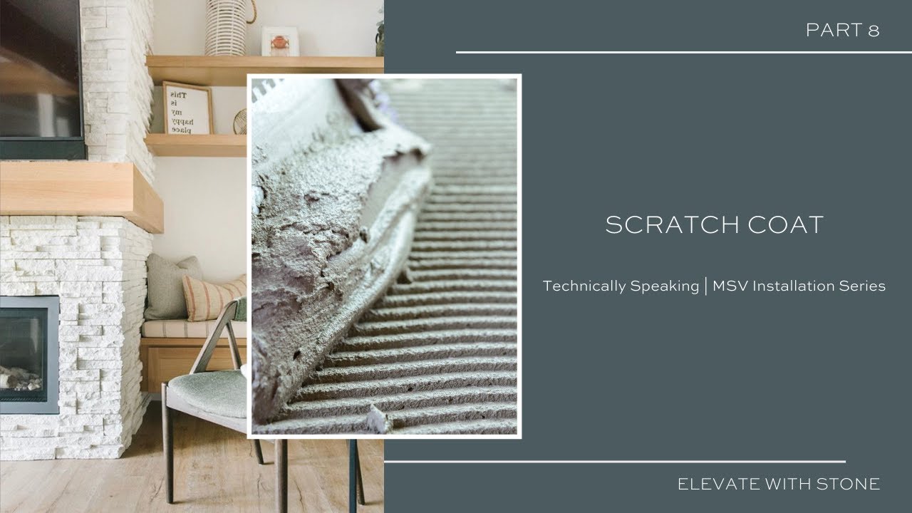 08. Scratch Coat | Technically Speaking – MSV Installation Series