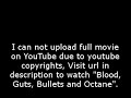 Blood, Guts, Bullets and Octane PART 1 /9,full film/movie online part1