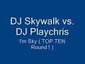 DJ Skywalk vs. DJ Playchris - I\ DJ Skywalk vs. DJ Playchris - I\
