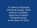 Learn Spanish Christmas songs, XVIth c. on, w. lyrics 