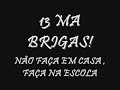 brigas no 13 ma 2008