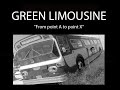 Green Limousine - Break Free