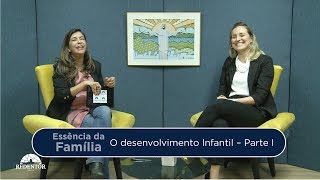 O desenvolvimento Infantil – Parte I
