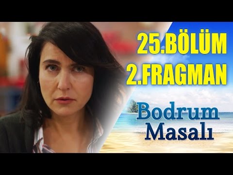 Bodrum Masalı 25. Bölüm 2. Fragmanı                                                                                                                                                                                                                       