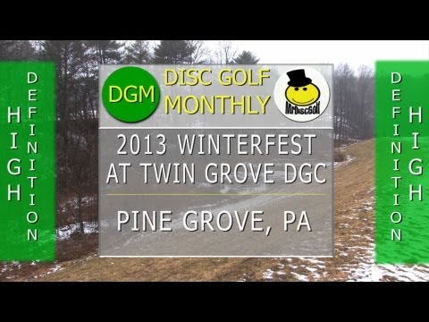 monthly - The 2013 Winterfest tournament at the Twin Grove DGC in Pine Grove PA.
