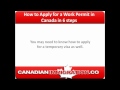 How To Apply For a Work Permit in Canada - Canadian Immigration