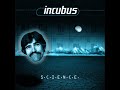 probably one of the best incubus songs ever. enjoy!