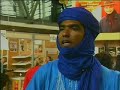 un entretien pendant le salon du livre de paris avec le touareg moussa ag assarid (mali) auteur de 