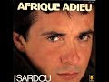 Michel Sardou \"Afrique Adieu\" Michel Sardou \"Afrique Adieu\"