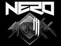 nero – Crush On You/Skrillex - First of the Year