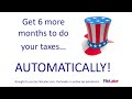 Tax extensions are automatic. The IRS...