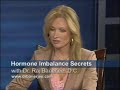 Hormone Imbalance Secrets Part 3