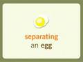 Crack and Seperate an Egg