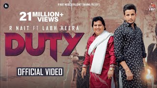 DUTY - Official Video  R Nait ft Labh Heera  MixSi