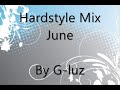 Hardstyle Mix June (By G-luz) Hardstyle Mix June (By G-luz)