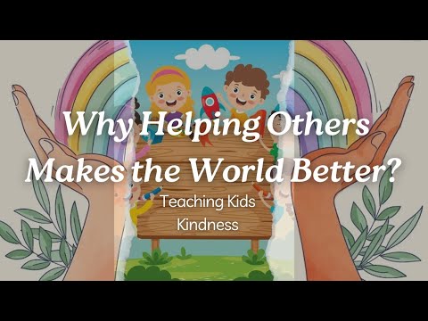 The Importance of Teaching Kindness and Empathy to Children – Edu.LAB