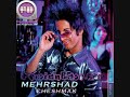 Naze Negat - Mehrshad (Cheshmak Album)