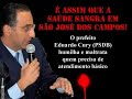 Eduardo Cury (PSDB) e a sa�de em S�o Jos� dos Campos