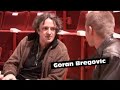 Picardie Mouv : Goran Bregovic.