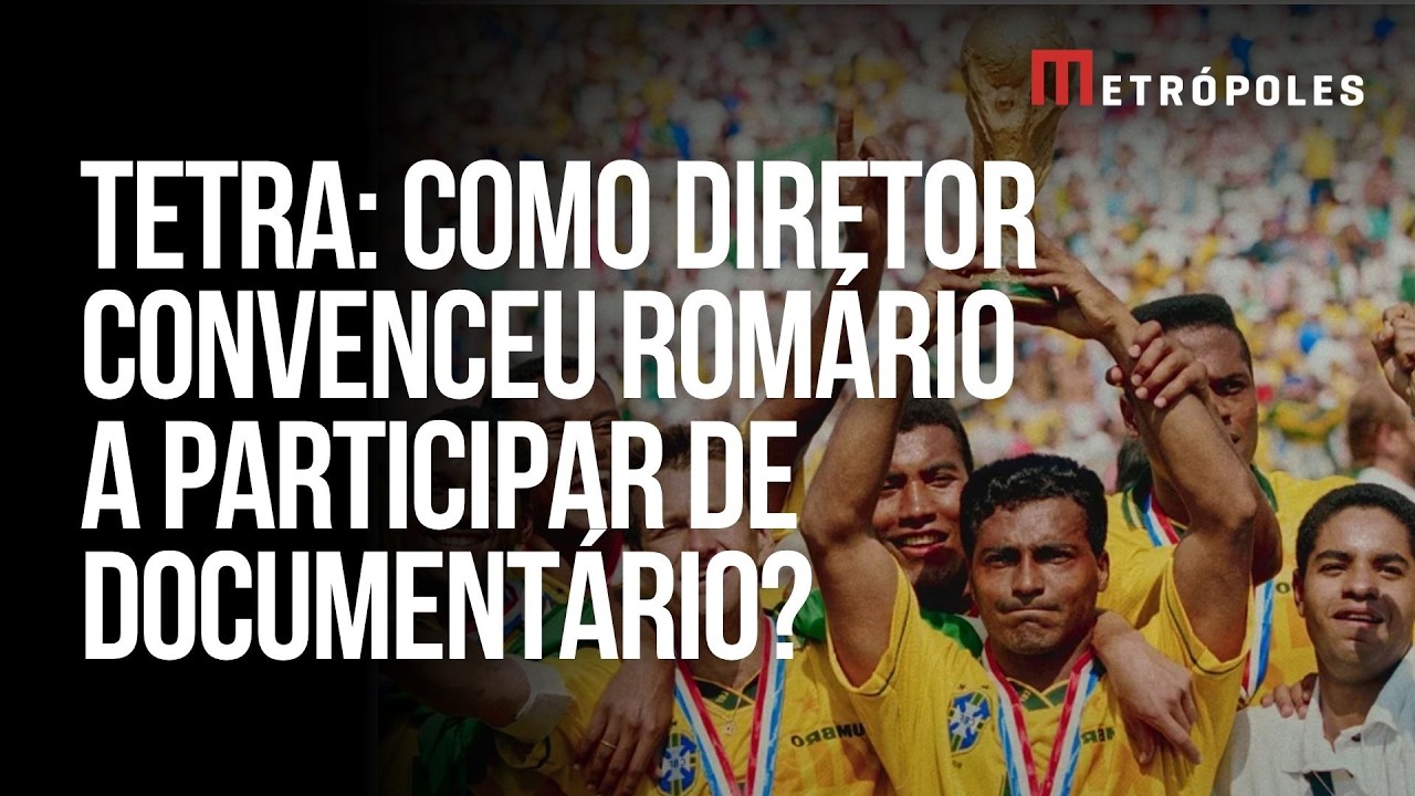 Tetra: diretor revela como convenceu Romário a participar de Doc da Netflix