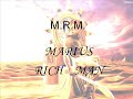 M.R.M. - Marius Rich Man