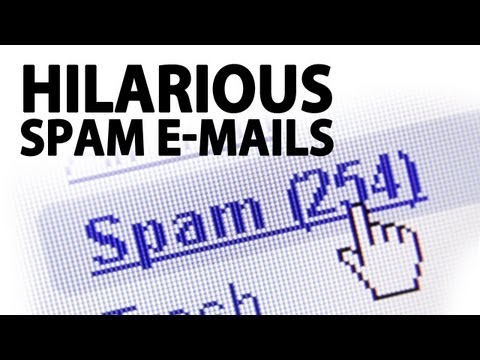 Hilarious Spam E-mails! (2012 Edition)
