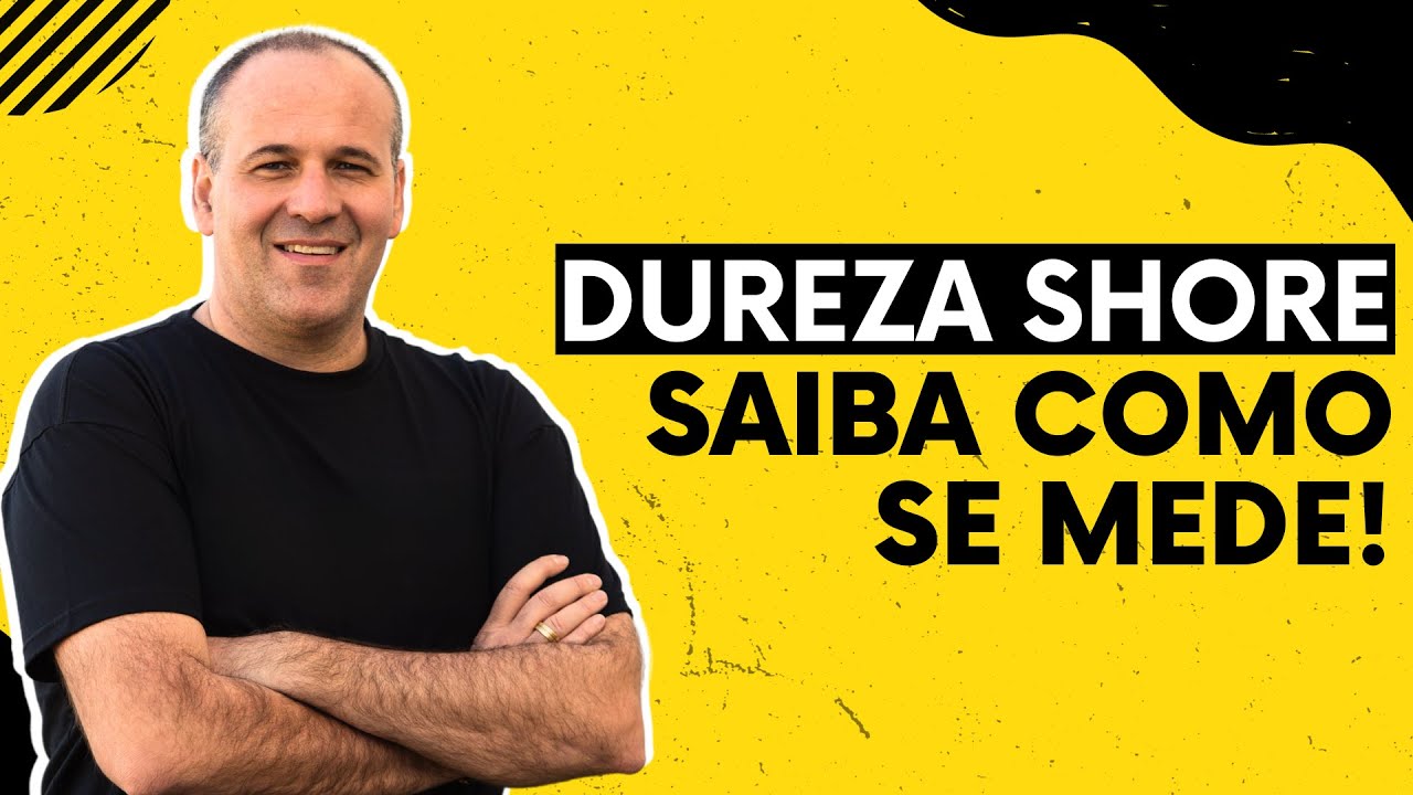 Dureza Shore, saiba como se mede a dureza dos termoplásticos