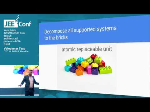 Video from JEE Conf 2017: Immutable infrastructure as a default architectural pattern