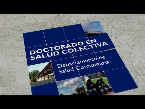 Doctorado en Salud Colectiva Doctorado en Salud Colectiva