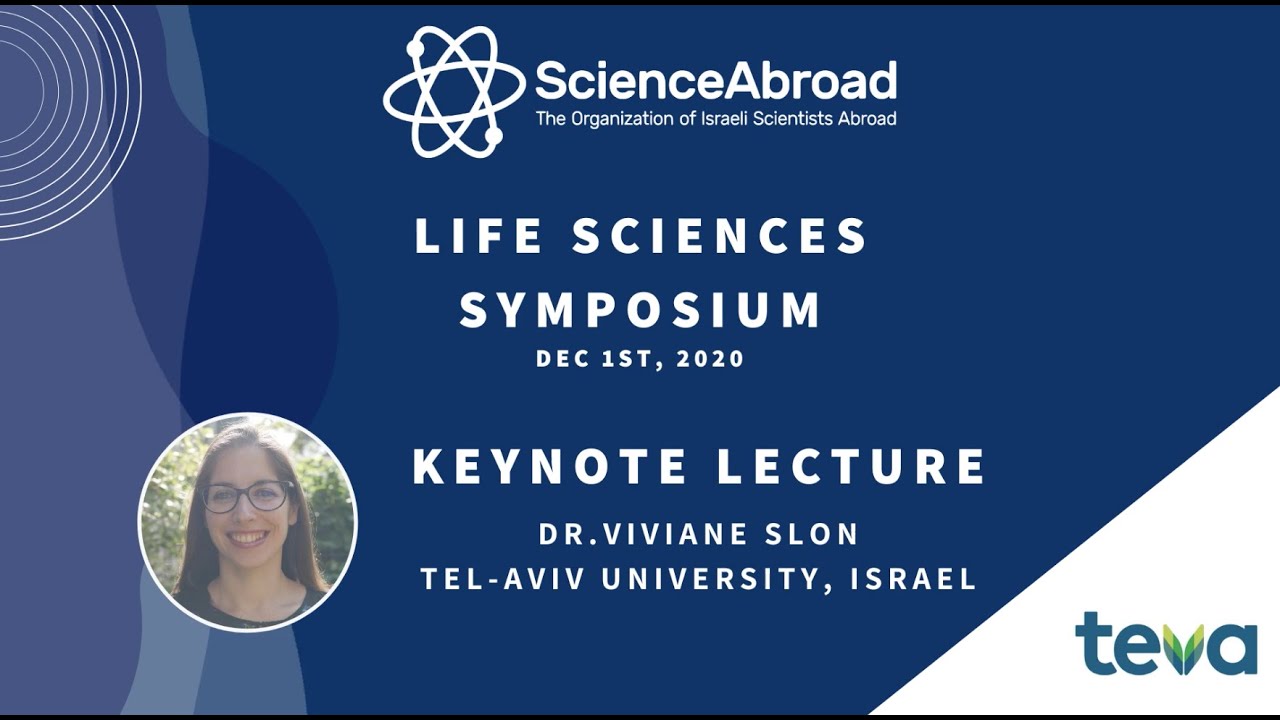Dr. Viviane Slon (Tel-Aviv University) |KEYNOTE LECTURE| ScienceAbroad Life Sciences Symposium 2020