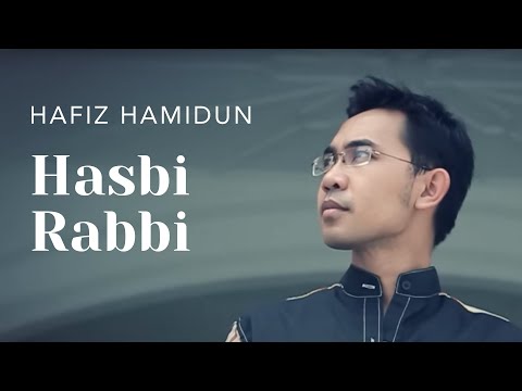 Hasbi Rabbi - Hafiz Hamidun (Zikir Terapi Diri)