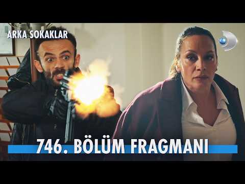 Arka Sokaklar 746. Bölüm Fragmanı                                                                                                                                                                                                                         