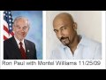 11/25/09 (1/2) Ron Paul on Montel Williams Radio Show