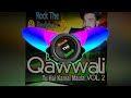 Download Tu Hai Kamal Maula Dj Talib Rock Mp3 Song