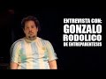 Entrevista a Gonzalo Rodolico de Entreparentesis