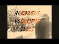 Ruckus Volume III - Intro