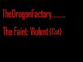 The Faint- Violent (Cut, Music Only)