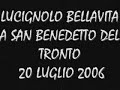LUCIGNOLO BELLAVITA A SAN BENEDETTO DEL TRONTO