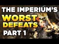 Download The Imperium S 10 Worst Defeats 1 Warhammer Mp3 Song