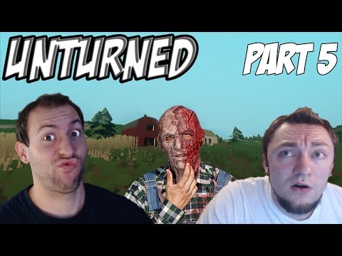 Unturned Gameplay Part 5: Dave and Wade Know How it's Done