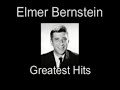 Elmer Bernstein - Greatest Hits