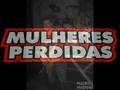 Mulheres Perdidas - Xupetinha