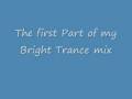 Dj Dader - Bright Trance Mix , Part 1