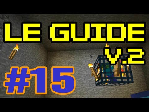 Minecraft - Le Guide pour bien débuter - Tutoriel Fr : Episode 15